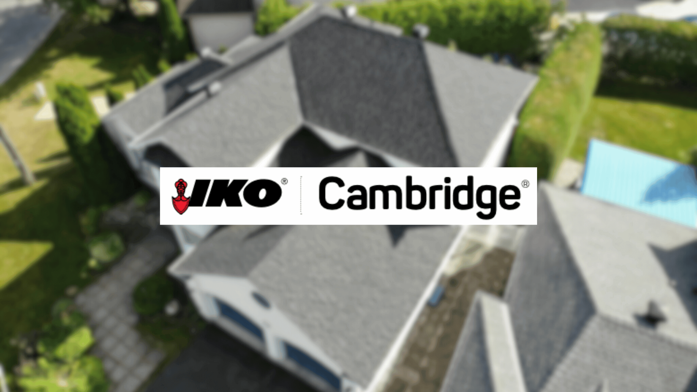 IKO Cambridge - Aquila Roofing and Construction Inc. (1)